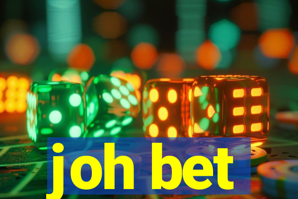 joh bet